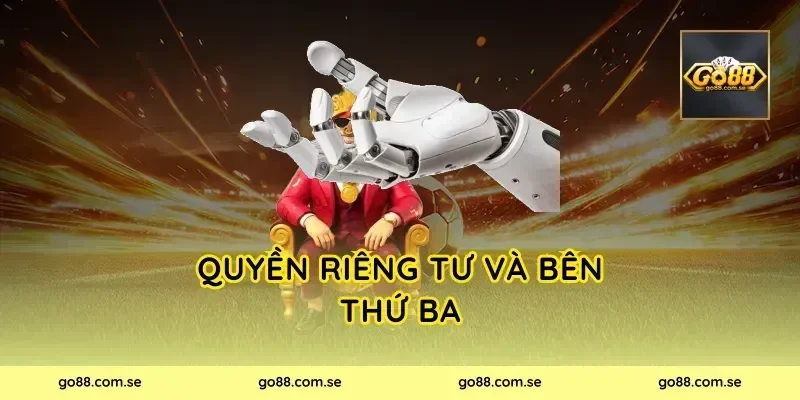 Quyền riêng tư và bên thứ ba